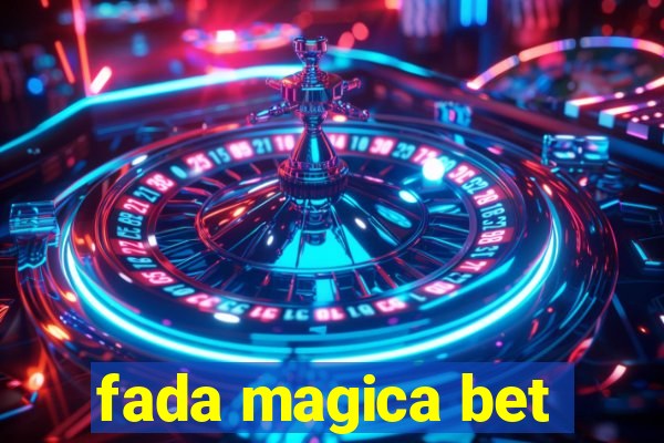 fada magica bet